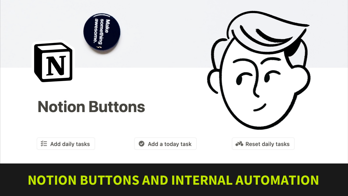 Notion Buttons: A Big Step Towards Internal Automation in Notion