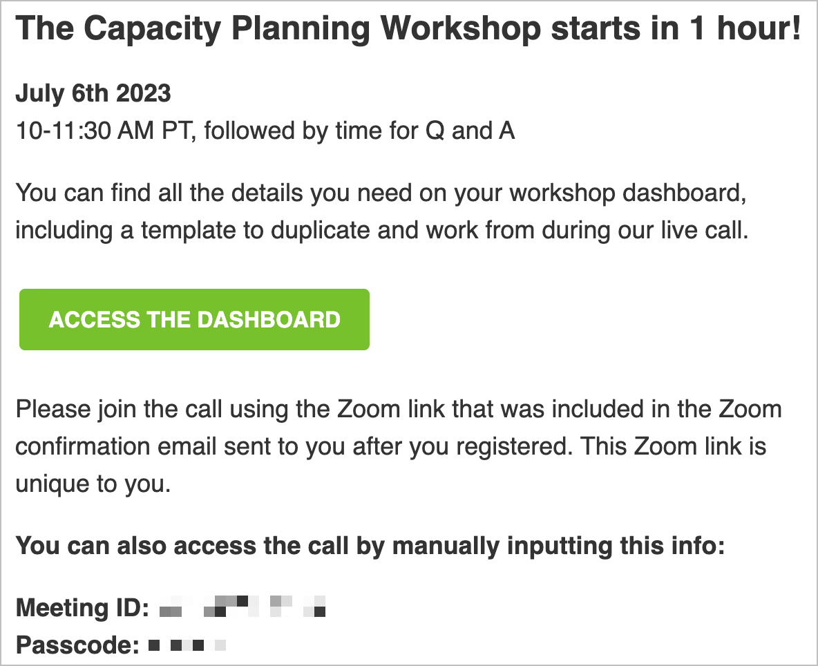 The 1 hour reminder email we used when we offered our Capacity Planning workshop.