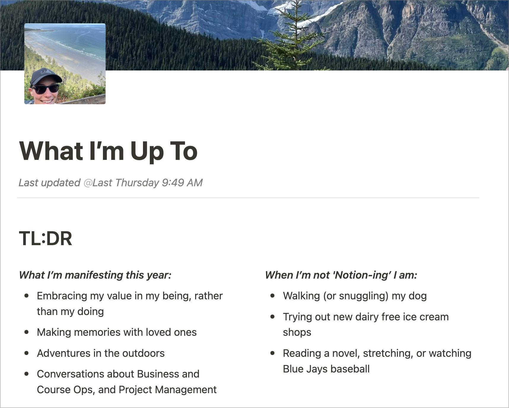 A Now page hosted in Notion updating folks about what I'm focused on.