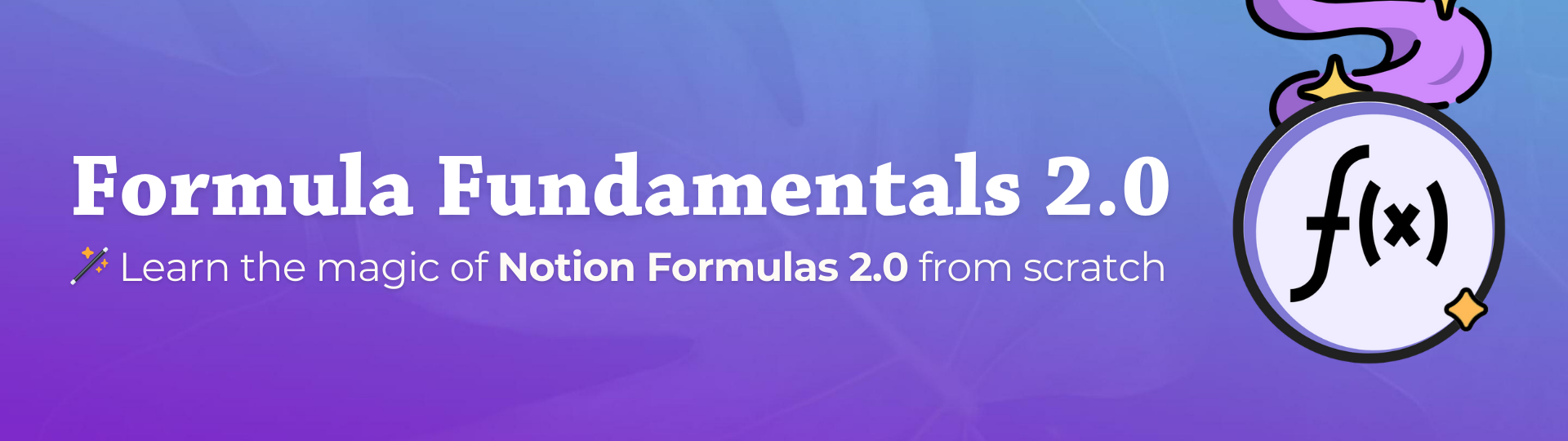 Notion Formula Fundamentals 2.0
